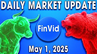 Daily Stock Market Update May 1, 2025