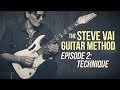 The Steve Vai Guitar Method - Episode 2 - Technique