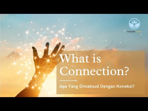 What Is Connection? (Apa Yang Dimaksud Dengan Koneksi?)