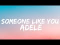 Adele - Someone Like You (Lyrics)