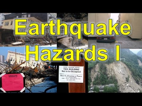 Earthquake Hazards I: Ground Failure