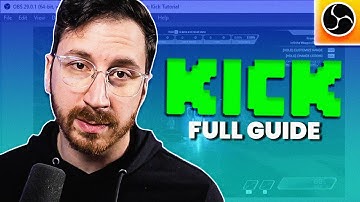 How to Stream on Kick | FULL OBS Tutorial