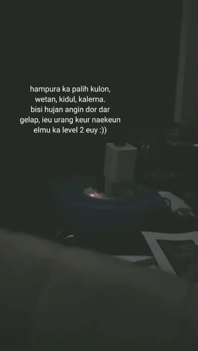 Hampura brodii | Story WA bahasa sunda terbaru