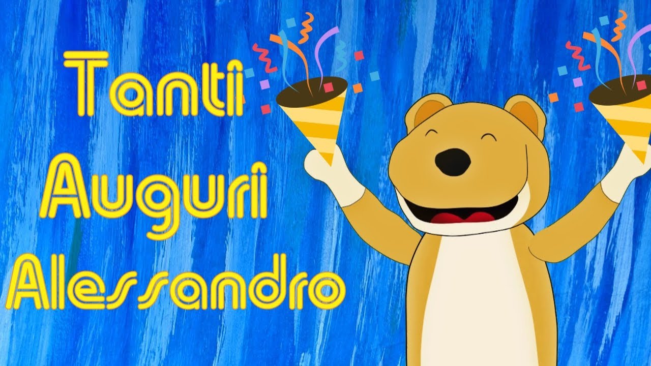 Tanti Auguri Alessandro Youtube