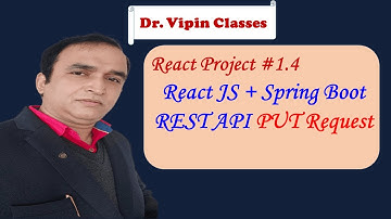 React Project -1.4 | React Frontend for Spring Boot PUT Request | Full Stack | Dr Vipin Classes