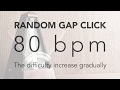 Random gap click  80bpm metronome with ghost click long version