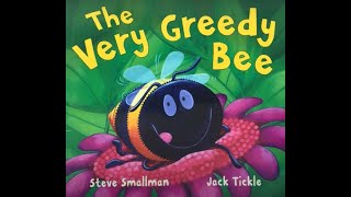Story time/ReadAloud/ The Very Greedy Bee with sounds and animation/