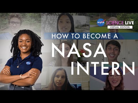 NASA Science Live: How to Become a NASA Intern