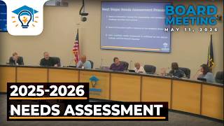 2025-26 Needs Assessment Report | Board Meeting Clip | May 11, 2026