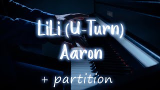 LiLi (Uturn)  Aaron (piano cover)