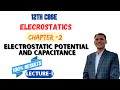 Electrostatic potential and capacitance|12th PHYSICS|CBSE|chapter2|lecture1|Electrostatic Potential