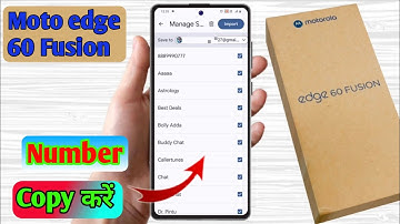 how to copy contacts moto edge 60 fusion, moto edge 60 fusion number copy kaise karen