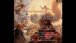 Jean-Baptiste Lully - Grands Motets [Olivier Schneebeli - Les Pages & Les Chantres de la Chapelle]