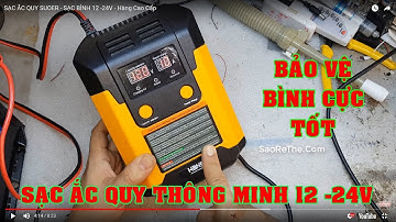 SẠC ẮC QUY SUOER - SẠC BÌNH 12 -24V - Hàng Cao Cấp