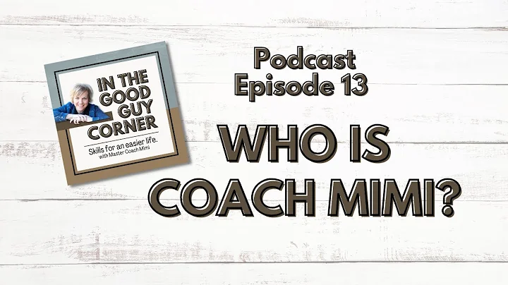 Episode 13: Who is Coach Mimi