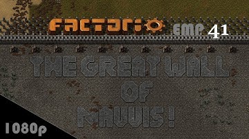 Factorio 0.16 THE GREAT WALL OF NAUVIS! Ep. 41: Biter Hunting With A Tank AGAIN! | Marathon Preset