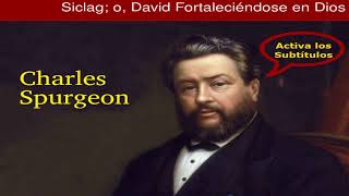 ¿Cómo David Se Fortaleció en Dios? - Charles Spurgeon