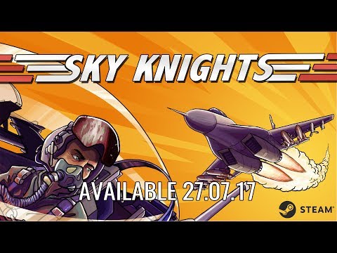 Sky Knights - Launch Trailer