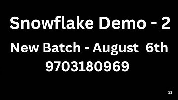 Snowflake Demo - 2  | New SQL and Snowflake Batch on August 6th 2025