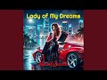 Lady Of My Dreams 