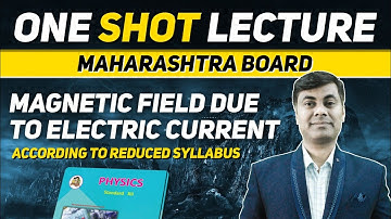 One Shot Lecture/ Magnetic Field due to Electric Current For Board/ CET/ NEET/JEE