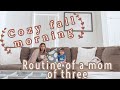 COZY FALL SOLO MOM MORNING ROUTINE / FALL MOM ROUTINE / VIRTUAL LEARNING / JOZLYN HARRIS