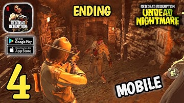 Red Dead Redemption: Undead Nightmare - Mobile Gameplay Walkthrough (Android,IOS) Part 4