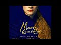 Trailer Movie Song - Mary Queen of Scots (2018)