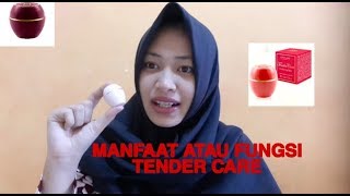 Manfaat Tender Care yang Belum Kamu Ketahui - Balm Cantik Ajaib