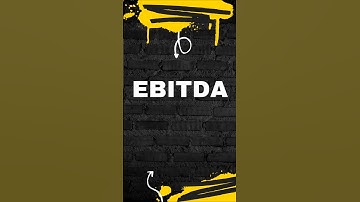 What is EBITDA? | Understand Earnings Before Interest, Taxes, Depreciation & Amortizationc#EBITDA