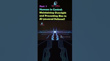 Humans in Control: Maintaining Oversight and Preventing Bias in AI-powered Defense! Part 7 #ai