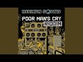 Miniature de la vidéo de la chanson Poor Man's Cry