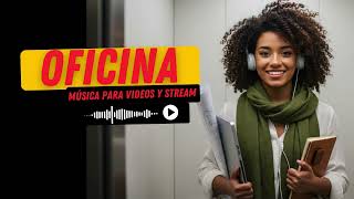 Download Lagu Música de Ascensor para la Oficina - Ambiente Productivo con Música Sin Copyright (2025) Download Lagu Música de Ascensor para la Oficina - Ambiente Productivo con Música Sin Copyright (2025)