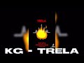 Kg x johnny king  trela out now