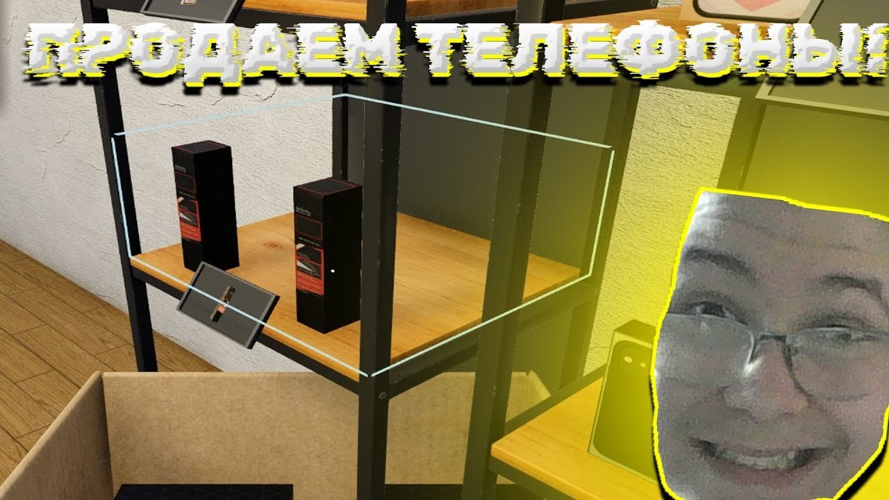 ПРОДАЕМ ТЕЛЕФОНЫ! В TECH STORE SIMULATOR