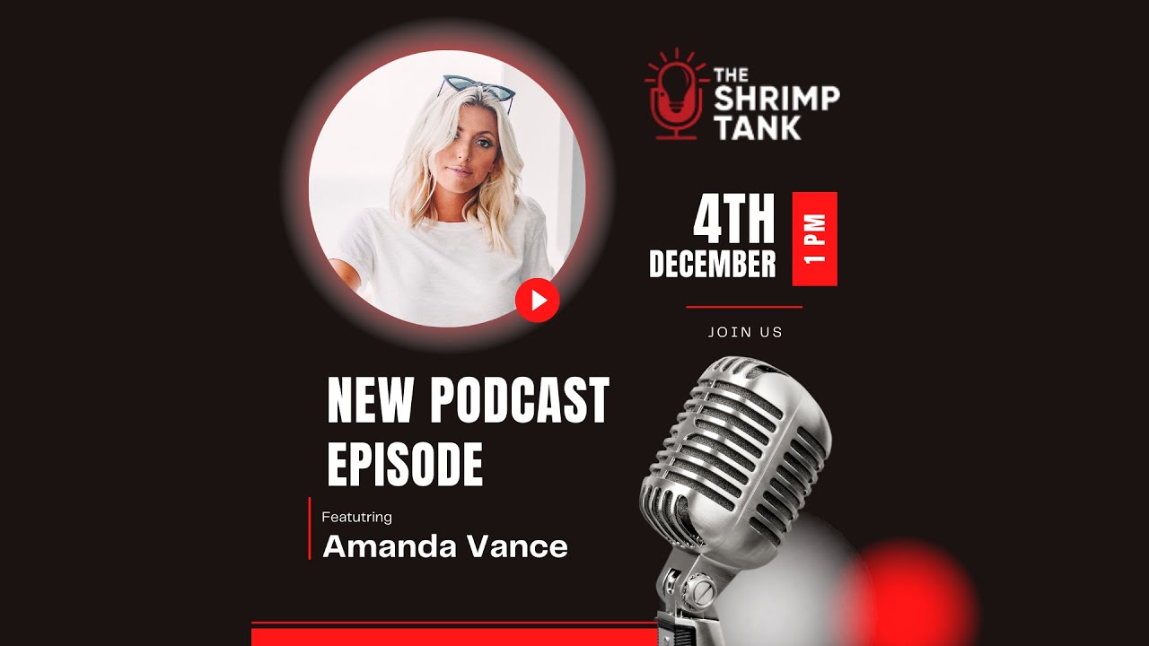 The Shrimp Tank Podcast -Amanda Vance
