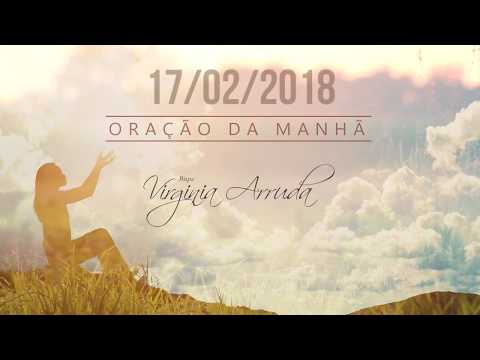Oração da Manhã  Sábado, 17 de Fevereiro de 2018  Bispa Virginia Arruda