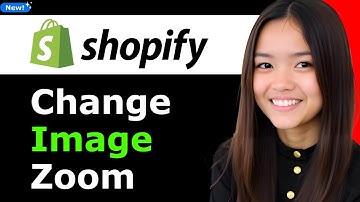 How to Change Image Zoom in Shopify 2025 (Step By Step)