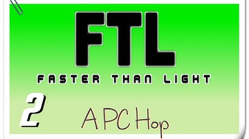 A PC Hop - FTL - Part 2 (