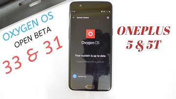 Oneplus 5&5T : Oxygen Os O/B 33 - 31 Improved smooth-scrolling But no Screen Recording - Zen Mode👎