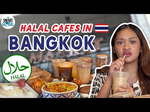 Halal Cafe Recommendations In BKK | Exploring Bangkok