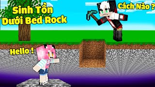 MỀU THỬ THÁCH 24 GIỜ SINH TỒN DƯỚI TẦN BEDROCK TRONG MINECRAFT*1 NGÀY REDHOOD SỐNG DƯỚI ĐÁ NỀN MCPE