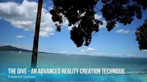 The Dive - An Advanced Reality Creation Technique