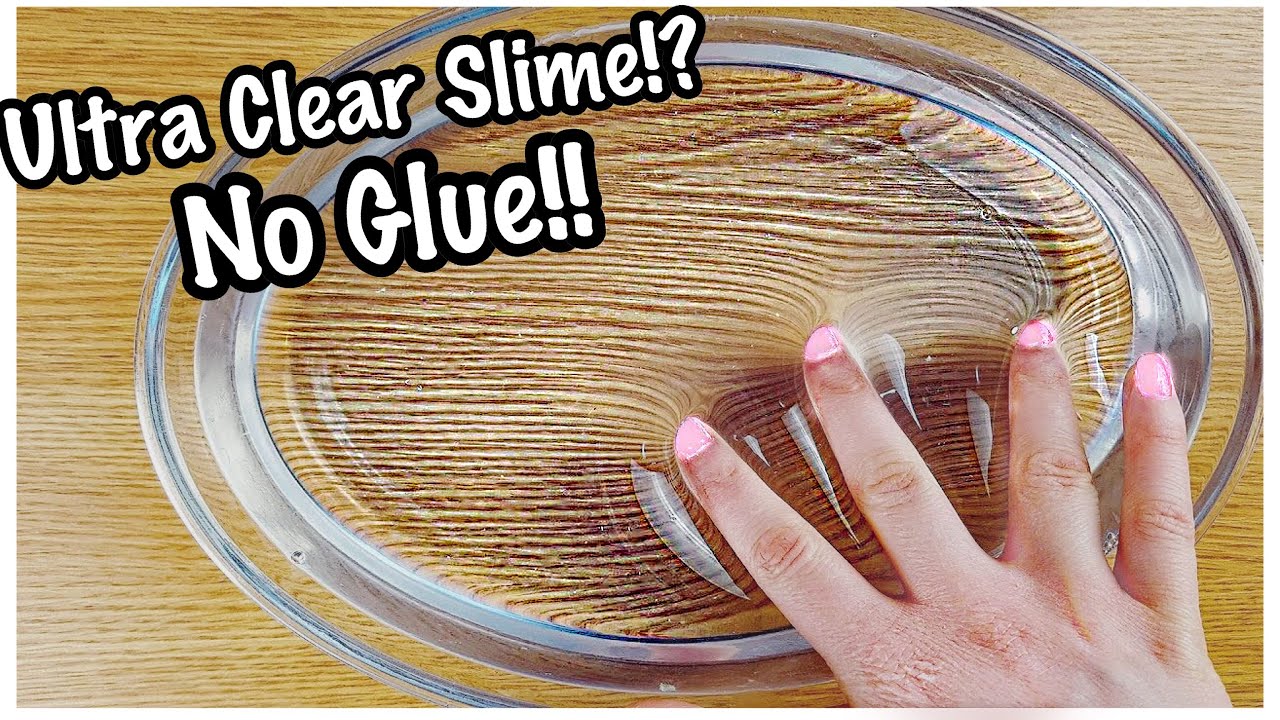 How To Make The Easiest No Glue Clear Slime