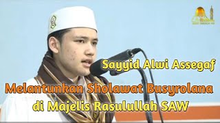 Sayyid Alwi Assegaf bersholawat di Majelis Rasulullah SAW