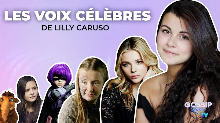 LES DIFFRENTES VOIX DE LILLY CARUSO