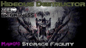 Zero Brightness: Map04 // Hideous Destructor Runs