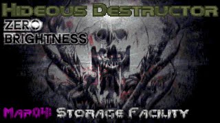 Zero Brightness: Map04 // Hideous Destructor Runs