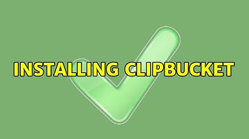 Installing Clipbucket