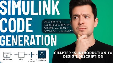 MATLAB | Simulink | code generation workflow | Introduction to design description | Chapter 15